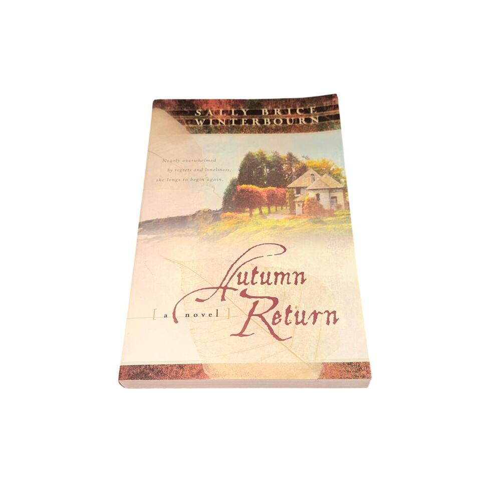 Autumn Return A Novel Sally Brice Winterbourn Christian Contemporary Fiction